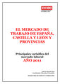 El Mercado de Trabajo de Castilla y León y España 2011.